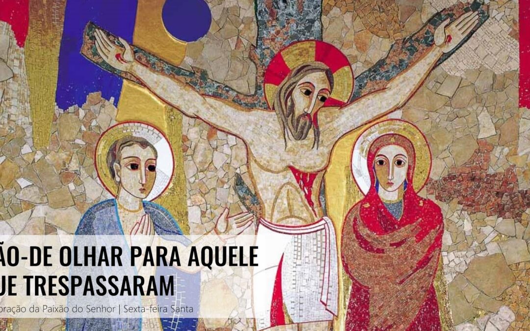 Folha Paroquial 29.03.2024 — Sexta-Feira da Paixão do Senhor — Ano B
