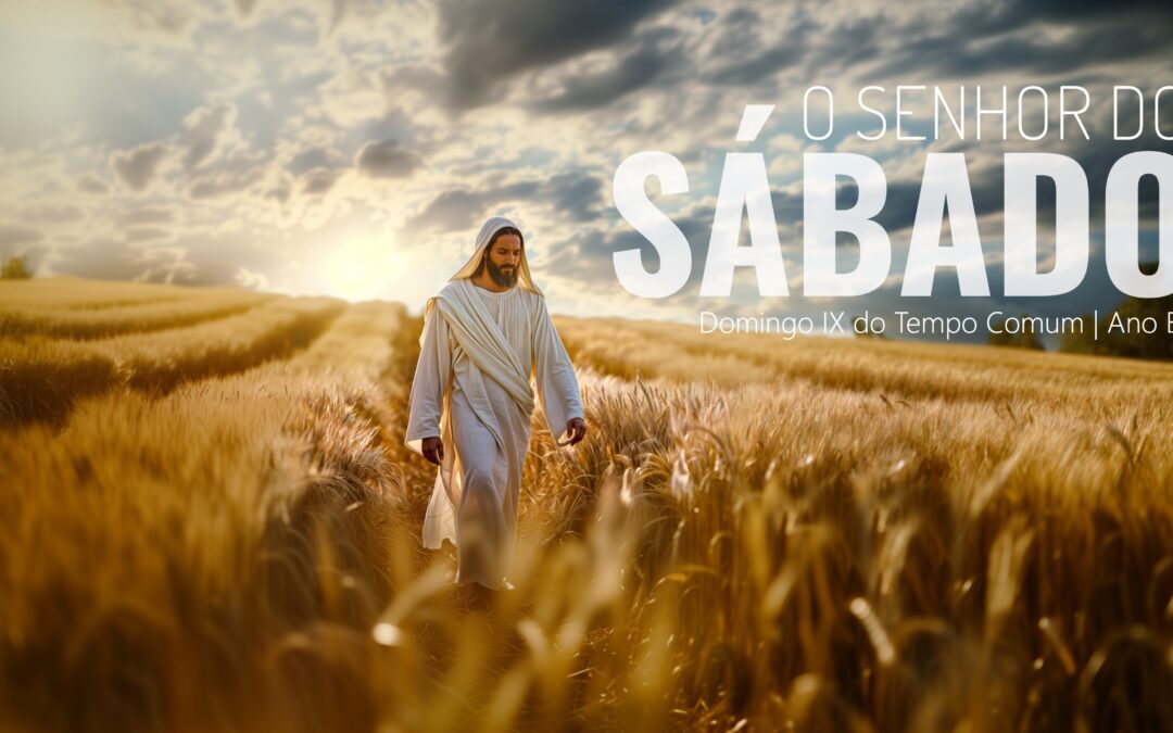 Folha Paroquial 02.06.2024 — Domingo IX Do Tempo Comum — Ano B