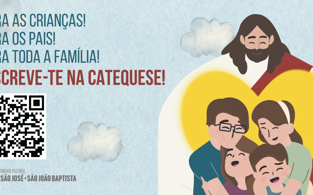 Campanha da catequese Familiar 2024 UP