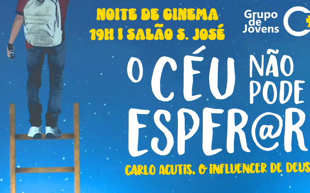 Noite de Cinema na Exposição dos Milagres Eucarísticos com o Grupo de Jovens C+