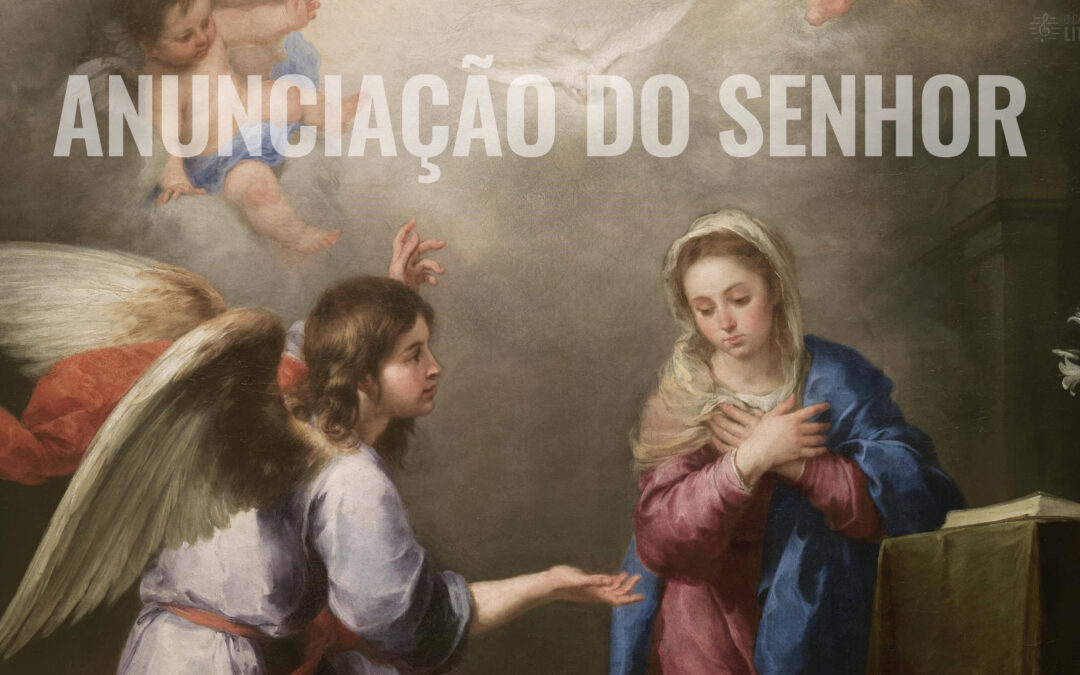 Folha Paroquial 25.03.2025 — Solenidade da Anunciação do Senhor — Ano C