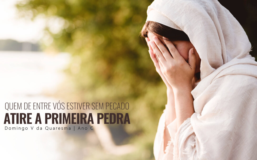 Folha Paroquial 06.04.2025 — Domingo V da Quaresma — Ano C