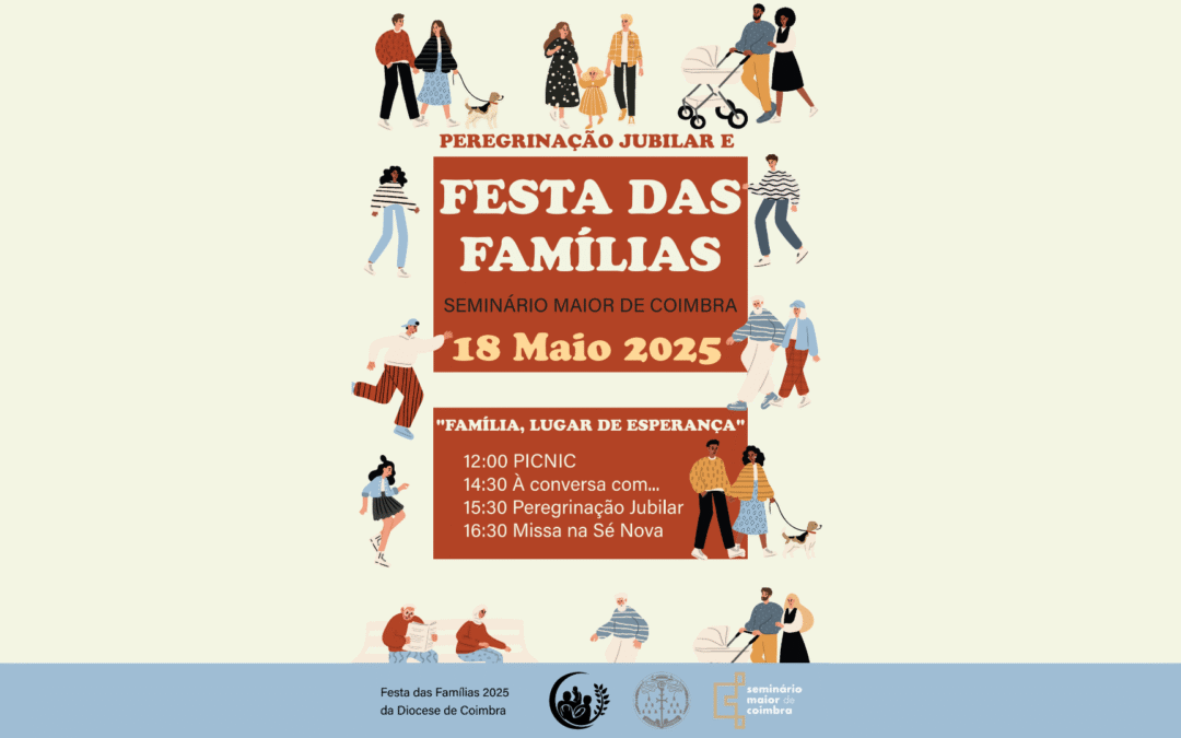 Peregrinação Jubilar e Festa das Famílias a 18 de Maio