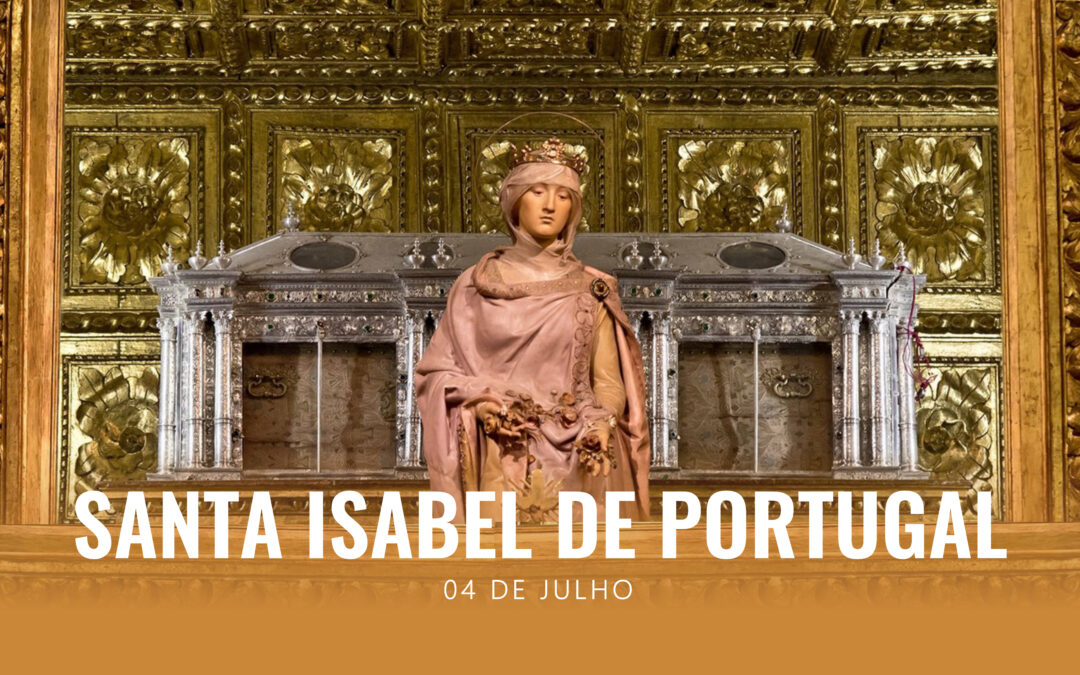 Folha Paroquial 04.07.2025 — Memória da Rainha Santa Isabel — Ano C