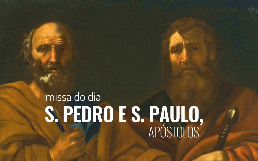 Folha Paroquial 29.06.2025 — Solenidade dos Santos Pedro e Paulo, Apóstolos