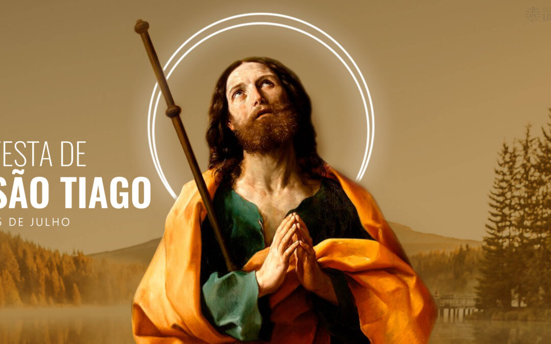 Folha Paroquial 25.07.2025 — S. Tiago, apóstolo – FESTA
