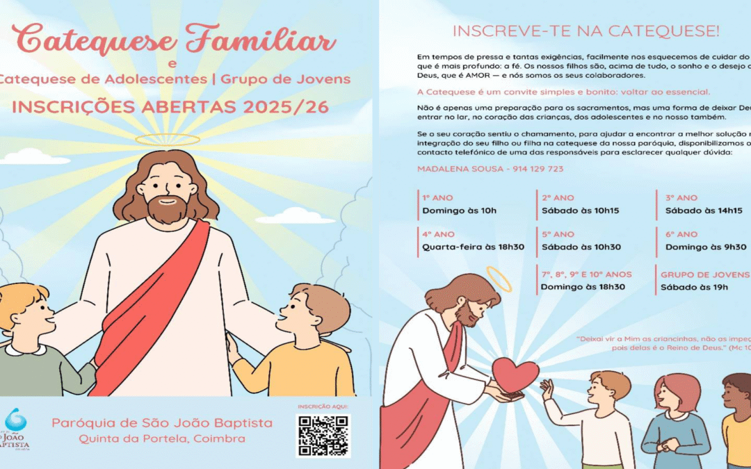 Inscrição Catequese Familiar, Adolescentes e Grupo de Jovens em S. João Baptista