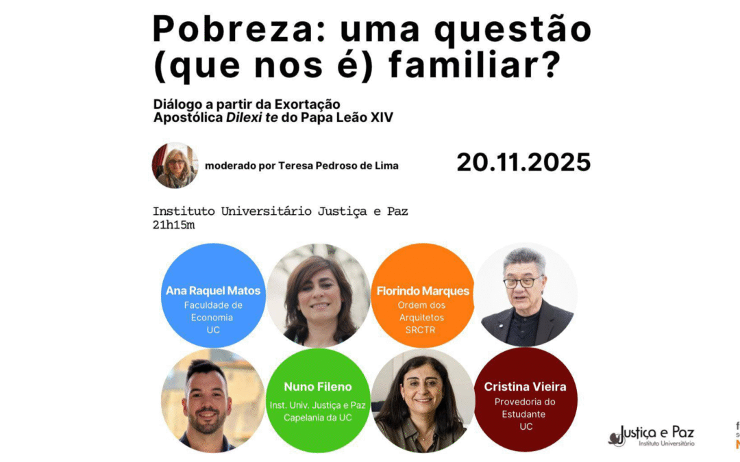 Tertúlia: Pobreza – uma questão (que nos é) familiar?