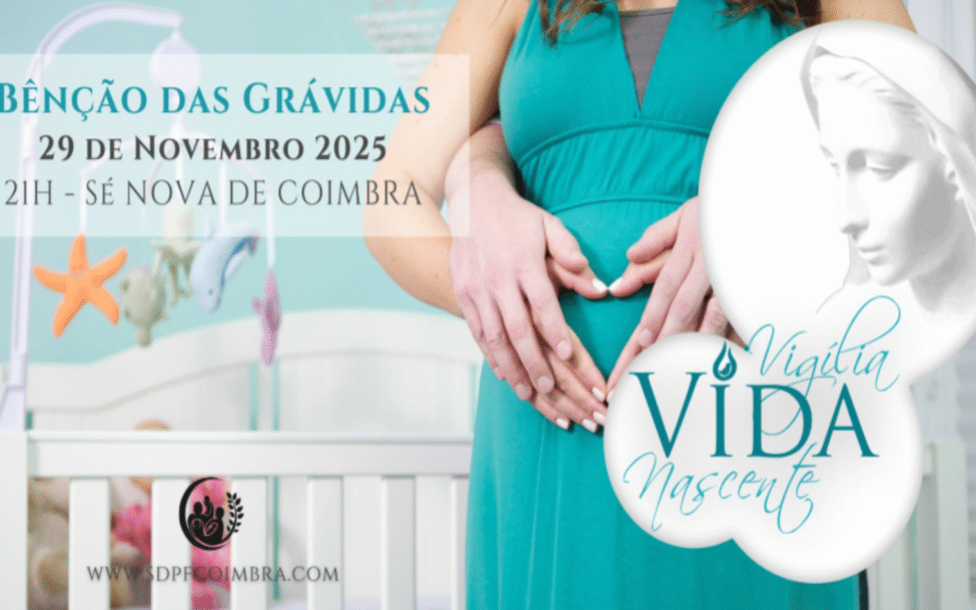Vigília da Vida Nascente a 29 de novembro na Sé Nova