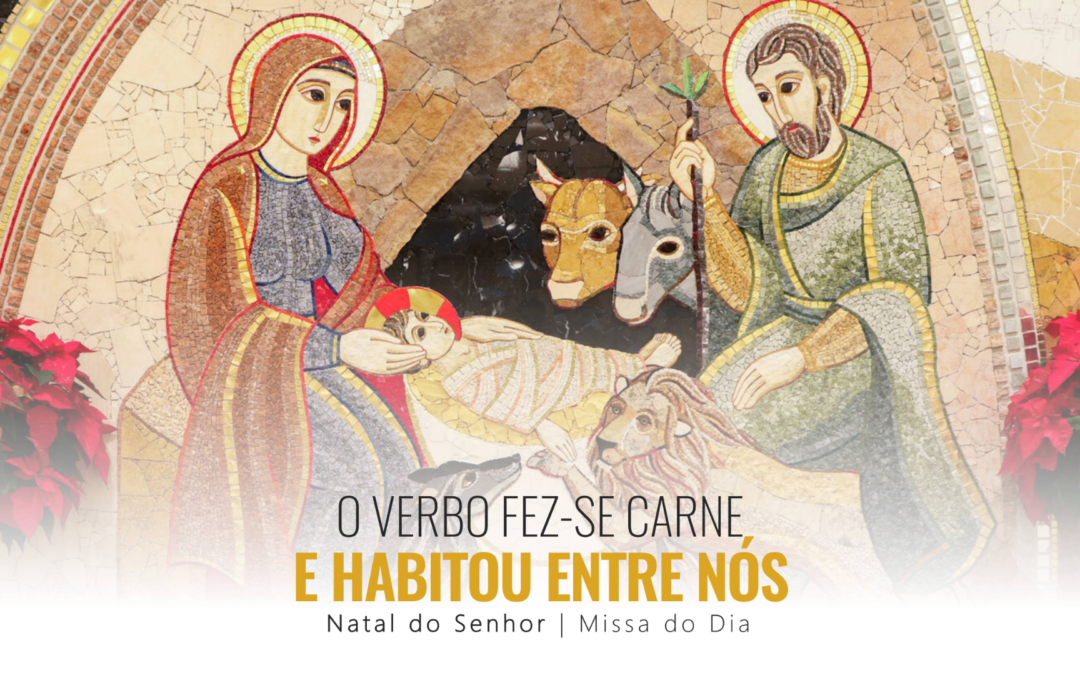 Folha Paroquial 25.12.2025 — Natal do Senhor Solenidade — Missa do Dia