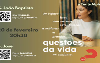 Início dos Percursos Alpha em Ambas as Paróquias a 20 de Fevereiro