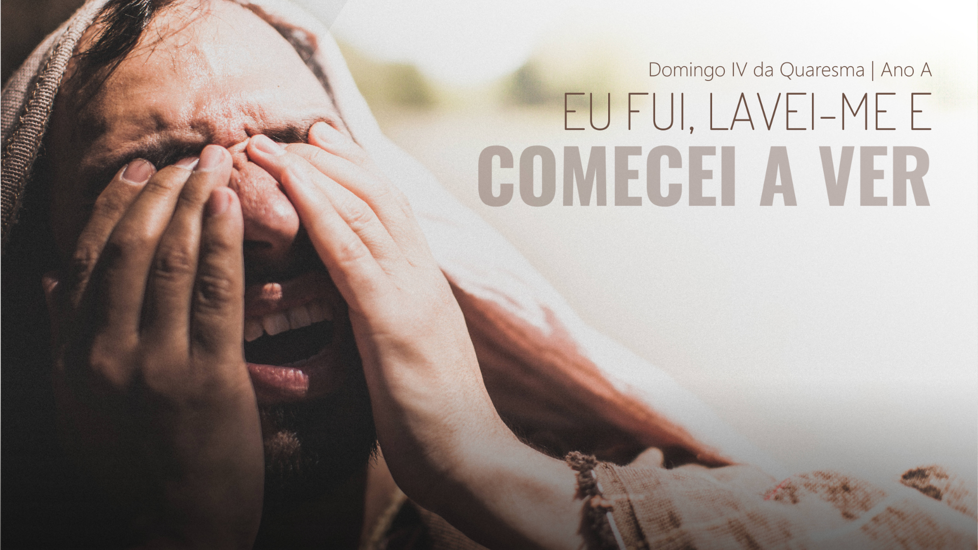 Domingo IV da Quaresma, ano A